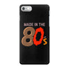 made in the 80's iPhone 7 Case