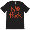 no trick pumpkin halloween T-Shirt