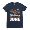 Halloween Kings Are Born In June Ladies Fitted T-Shirt