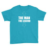 the man the legend funny Youth Tee