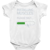 installing muscles please wait Baby Onesie