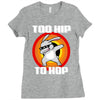 too hip to hop dabbing bunny easter Ladies Fitted T-Shirt