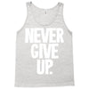 never give up 2 Tank Top