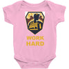 work hard Baby Onesie