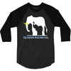 only elephants should wear ivory 3/4 Sleeve Shirt