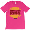 murder king T-Shirt