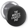World's Greatest Dad Pin-back button