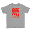 legends are born in 1986 hoodie Youth Tee