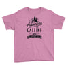 adventure calling and i must go woods ex Youth Tee