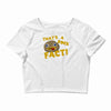 rock fact Crop Top
