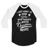drink wine &amp; watch christmas movies 3/4 Sleeve Shirt