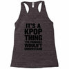 it's a kpop thing you probably wouln't understand Racerback Tank