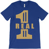 real one T-Shirt