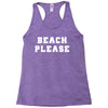 Beach Please Racerback Tank