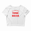 it's the most wonderful time for a beer Crop Top