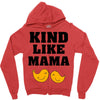 Kind As A Mother Zipper Hoodie