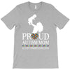 proud Autism  mom T-Shirt