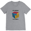 Got A Problem V-Neck Tee