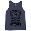 Never Underestimate Old Man Who Was Born October Tank Top