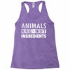 Animals Are Not Ingredients Racerback Tank