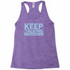 keep talking i m diagnosing you Racerback Tank