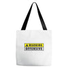 warning offensiv Tote Bags