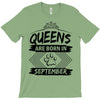 Queens Are Born In September T-Shirt