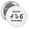 Scorpion Drake Pin-back button