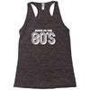 made in the 80s Racerback Tank