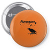 nevermore Pin-back button