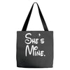 she's mine Tote Bags