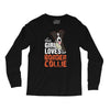 This Girl Loves Her Border Collie Long Sleeve Shirts