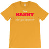 i'm a nanny what's your superpower T-Shirt