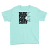 dark side story Youth Tee