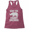 save the chubby unicorns (2) Racerback Tank