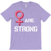 Women's March We Are Strong T-Shirt