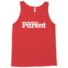 today's paren Tank Top