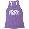 my uke calls me senpai Racerback Tank