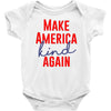 make america kind again Baby Bodysuit
