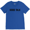good talk V-Neck Tee