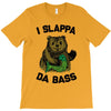 slappa da bass T-Shirt