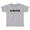 halloween costume Toddler T-shirt