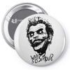 why so serious Pin-back button