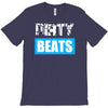 dirty beats T-Shirt