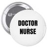 doctor or nurse Pin-back button