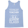This 1 ST Grade Teacher Has An Amazing! Class Tank Top