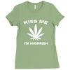 kiss me i'm highrish Ladies Fitted T-Shirt