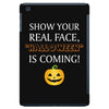 show your real face, halloween is coming iPad Mini