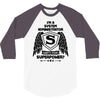 I'm A System Administrator What's Your Superpower 3/4 Sleeve Shirt