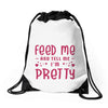 Feed Me and Tell Me I'm Pretty Drawstring Bags
